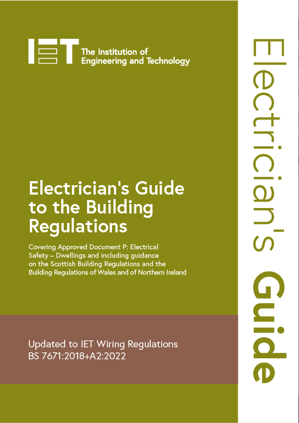 Electrician's Guide to the Building Regulations, 6th Edition