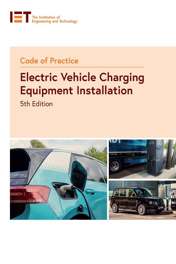 Code of Practice Electrical Vehicle Charging Equipment Installation, 5th Edition