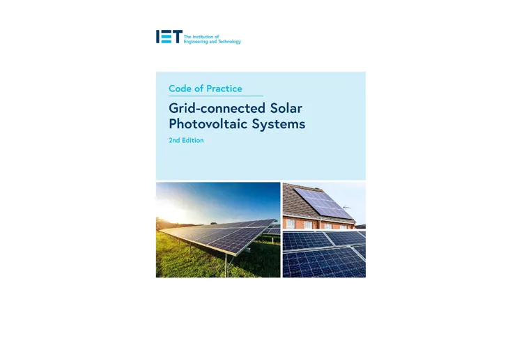 IET Code of Practice for Grid-connected Solar Photovoltaic Systems Book